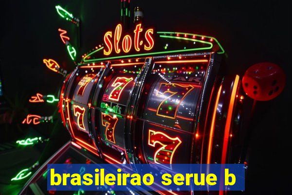 brasileirao serue b